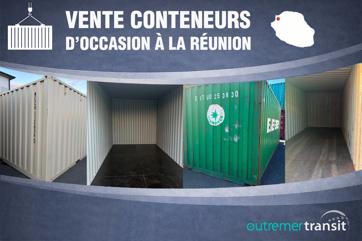 Vente de containers d'occasion à La Réunion chez Outremer Transit